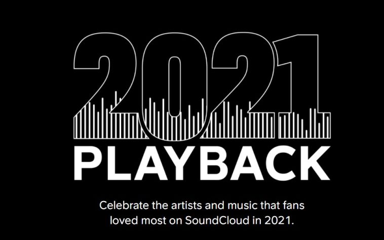 SoundCloud's Playback compiles your favorite jams from 2021