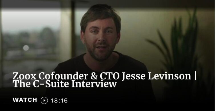 Zoox CTO Jesse Levinson: The C-Suite Interview