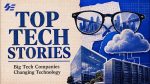 Future-Defining Tech: Top Stories & Trends