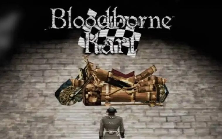 ‘Bloodborne Kart’ reimagines FromSoftware’s classic RPG as a PS1-era arcade racer